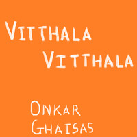 Vitthala Vitthala