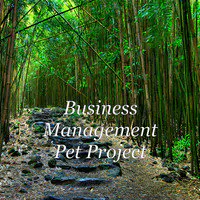 Business Management Pet Project