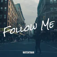 Follow Me