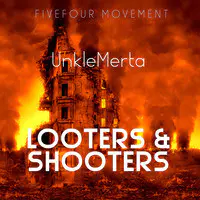 Looters & Shooters