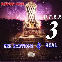 H.E.R.R 3 Her Emotions R Real