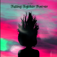 Falling Together Forever