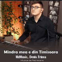 Mindra mea e din Timisoara