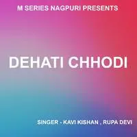 Dehati Chhodi 