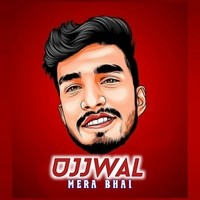 Ujjwal Mera Bhai