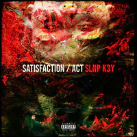 Satisfaction / Act