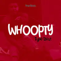 Whoopty Type Beat