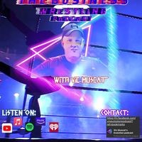 Killing the Business Wrestling Podcast! - season - 3