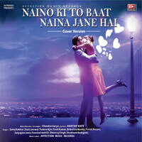 Naino Ki To Baat Naina Jane Hai (Cover version)