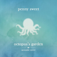 Octopus's Garden (Acoustic Cover)