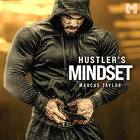 Hustler's Mindset (Motivational Speech)