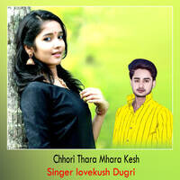 Chhori Thara Mhara Kesh