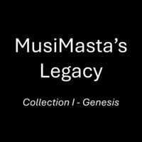 MusiMasta's Legacy: Collection I - Genesis