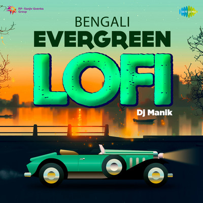 Aaj Ei Dintake LOFI Song Dj Manik Bengali Evergreen Lofi Listen to Aaj Ei Dintake LOFI Song Dj Manik Bengali Evergreen Lofi Listen to