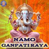 Namo Ganpati Raya