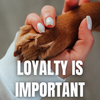 Loyalty Is Important