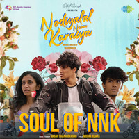 Soul Of NNK (From "Nodigalal Naam Karaiya")