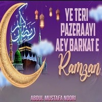 Ye Teri Pazeraayi Aey Barkat E Ramzan