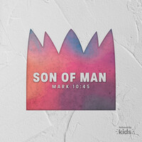 Son of Man (Mark 10:45)