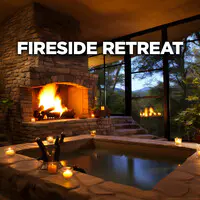 Fireside Retreat