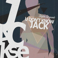 U Don't Know Jack