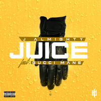 Juice (feat. Gucci Mane)