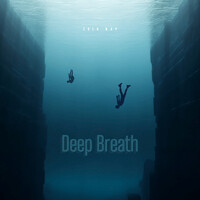 Deep Breath Song Download: Deep Breath MP3 Song Online Free on Gaana.com