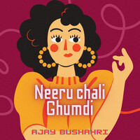 Neeru Chali Ghumdi