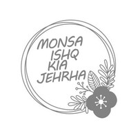 Monsa Ishq Kia Jehrha