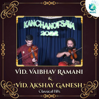 Vid. Vaibhav Ramani & Vid. Akshay Ganesh Classical Hits