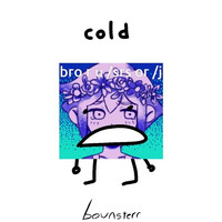 Cold (Bfpi Original Sountrack)