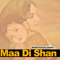 Maa Di Shan Song Download: Maa Di Shan MP3 Punjabi Song Online Free on ...