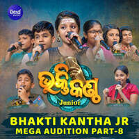Bhakti Kantha Jr Mega Audition Part 8