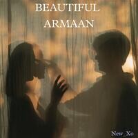 Beautiful ARMAAN