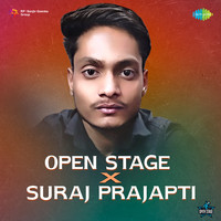 Open Stage X Suraj Prajapti - Vol 1