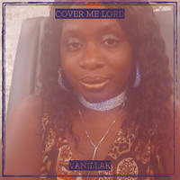 Cover Me Lord