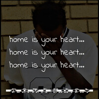 Home Is Your Heart