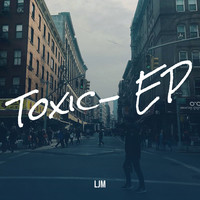 Toxic- EP