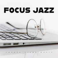 Focus Jazz (Smooth Piano Music)