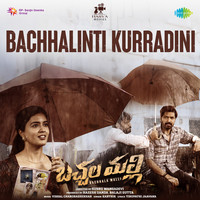 Bachhalinti Kurradini (From "Bachhala Malli")