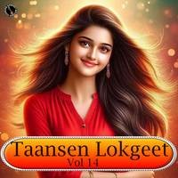 Taansen Lokgeet Vol 14