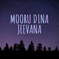 Mooru Dina Jeevana