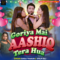 Goriya Mai Tera Aashiq Hua