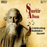 Smritir Album - Celebrating Rabindra Jayanti