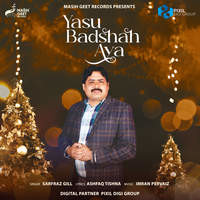 Yasu Badshah Aya