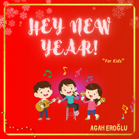 Hey New Year! - "For Kids"