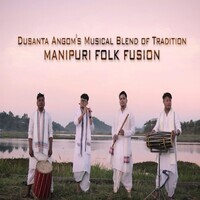 Manipuri Folk Fusion