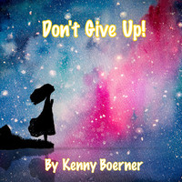 Don't Give Up