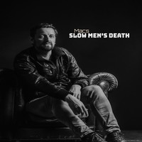 Slow Men's Death