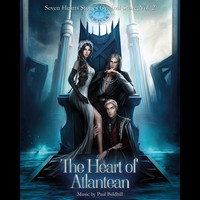 The Heart of Atlantean (Seven Hearts Stories) [Original Score], Vol. 2